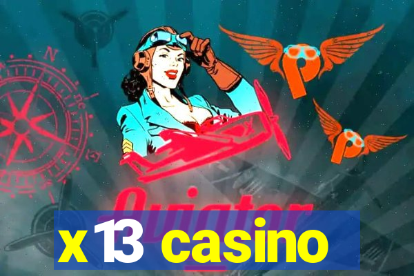 x13 casino